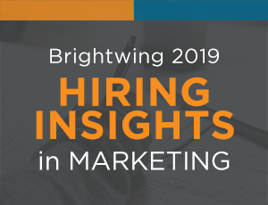 Brightwing 2019 Hiring Insights in Marketing
